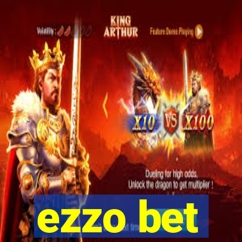 ezzo bet